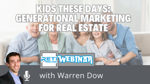 Kids-These-Days-Generational Marketing for Real Estate RETI 26 Webinar YouTube Thumbnail image